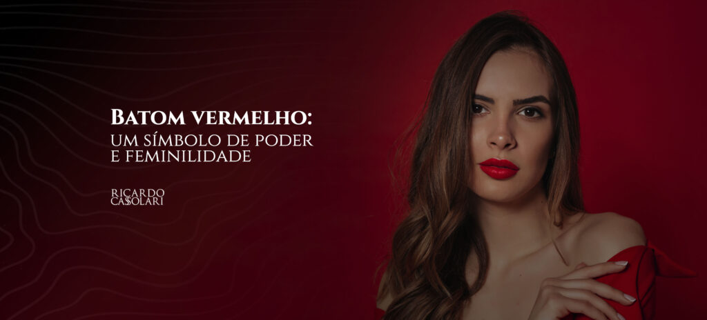 Batom vermelho: um símbolo de poder e feminilidade