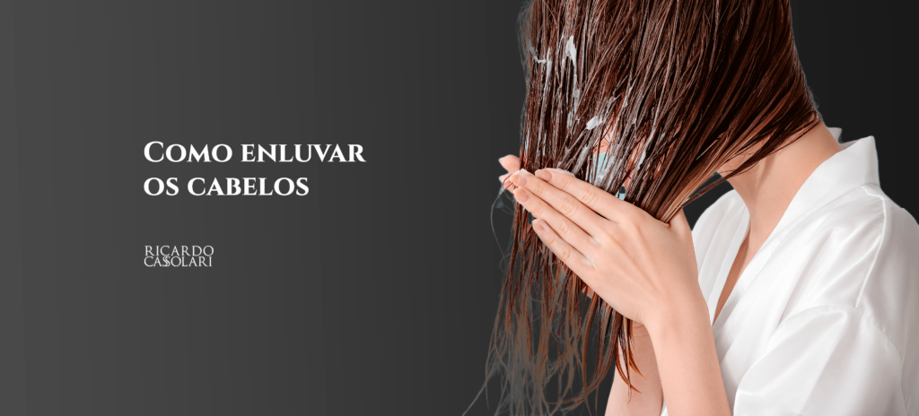Como enluvar os cabelos